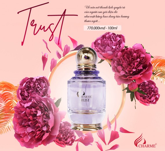 Nước hoa nữ cao cấp Charme Trust 100ml mùi hương hoa cỏ trái cây tươi mát trang nhã lưu hương lâu